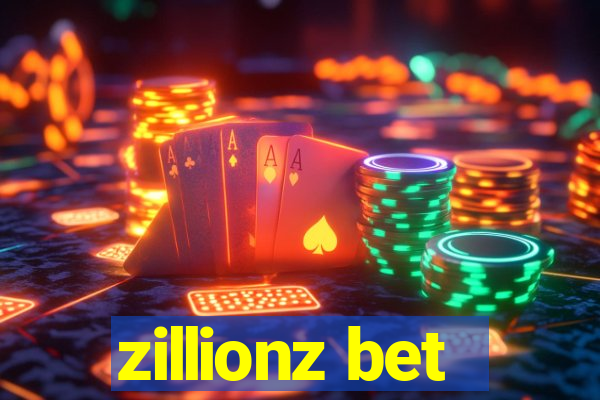 zillionz bet